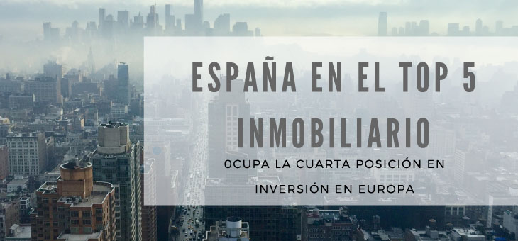 España en el top 5 de la inversión inmobiliaria europea