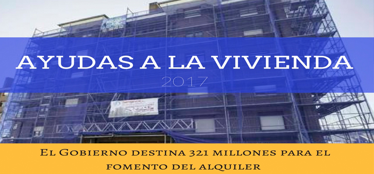 El Gobierno mantiene los 321 millones de 2016 para el fomento del alquiler